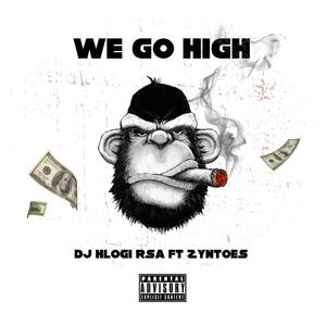 We go high (feat. Zyntoes)