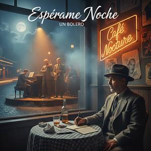 Espérame noche