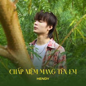 Chấp Niệm Mang Tên Em