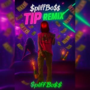 Tip (Remix|Explicit)