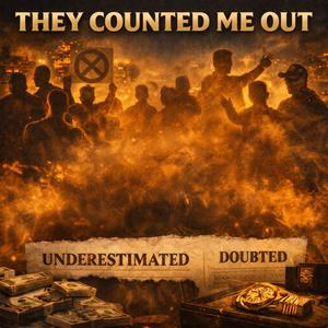 Big Biz...They counted me out (Explicit)