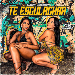 Te Esculachar (Explicit)