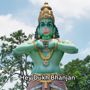 Hey Dukh Bhanjan