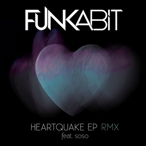 Heartquake EP (Remixes)