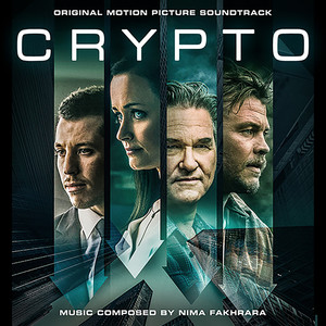 Crypto (Original Motion Picture Soundtrack) (加密货币 电影原声带)