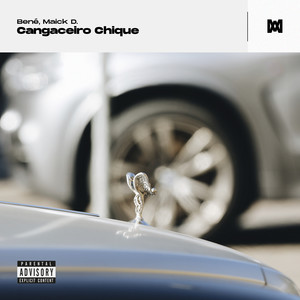 Cangaceiro Chique (Explicit)