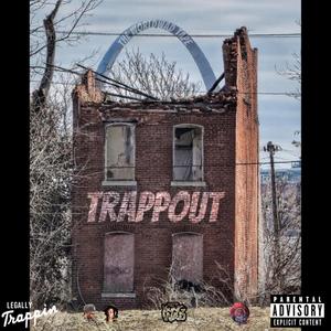 TrappOut (feat. Young Wad) [Explicit]