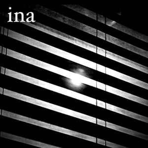 ina (Explicit)