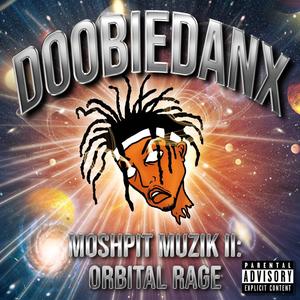 MOSHPIT MUZIK II: ORBITAL RAGE (Explicit)