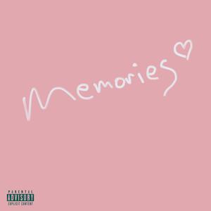 Memories <3 (Explicit)