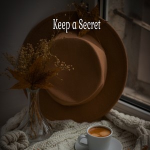 Keep a Secret