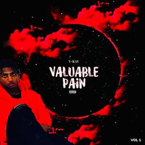 Valuable Pain (Explicit)