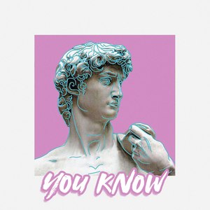 You Know! (Explicit)