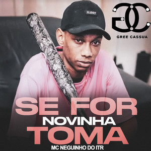 Se For Novinha Toma (Explicit)