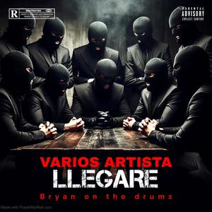 LLEGARE (feat. JayR, J Swarez, Jesus Eighteen, Danell One Rd & Robert Free) [Explicit]