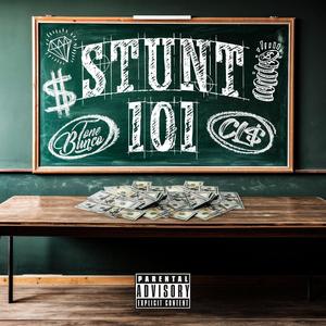 STUNT 101 (Explicit)