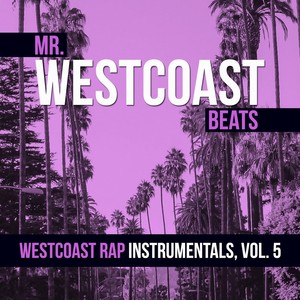 Westcoast Rap Instrumentals, Vol. 5