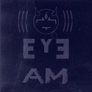 Eye Am (feat. Luna Fox) (Explicit)