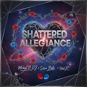 Shattered Allegiance