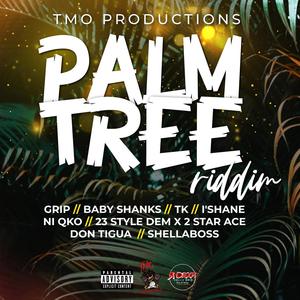 Palm Tree Riddim (Explicit)