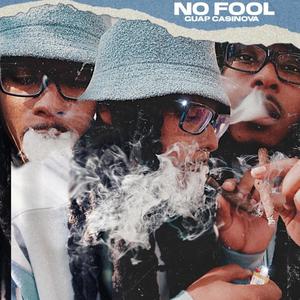 NO FOOL (Explicit)