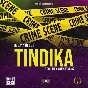 TINDIKA (feat. WINNIE MUGZ & SPOILER) [Explicit]