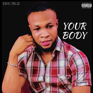 Your Body (Explicit)