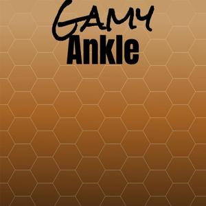 Gamy Ankle