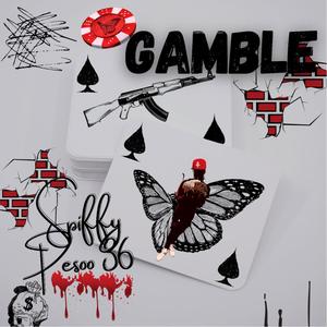 Gamble (Explicit)