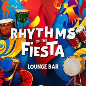 Rhythms of the Fiesta