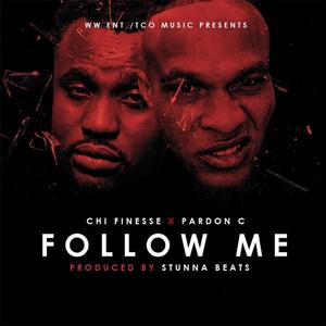 FOLLOW ME (feat. CHI FINESSE) [INSTRUMENTAL]