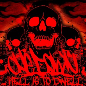 Hell Is to Dwell (Explicit)