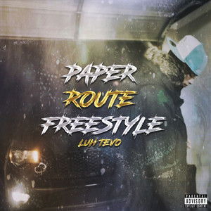 Paper Route (Freestyle) [Explicit]