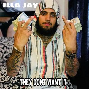 They Don't Want It (Explicit)