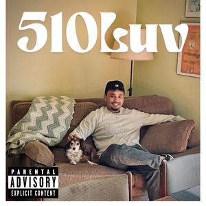 510Luv (Explicit)