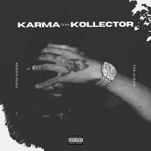 Karma Kollector (Explicit)