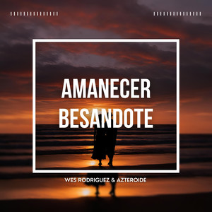Amanecer besandote