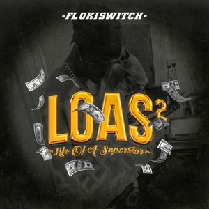 L.O.A.S 2 (Life of a Superstar) [Explicit]