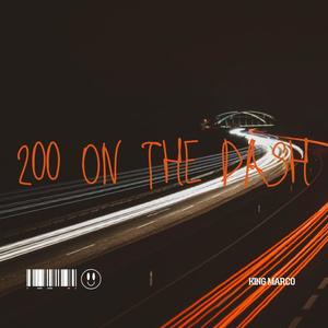 200 On The Dash