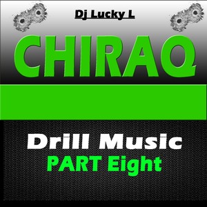 Chiraq Drill Music, Pt. 8