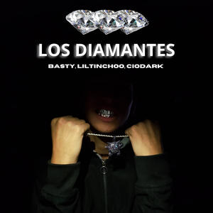 Los Diamantes (feat. BASTY & LILTINCHOO)