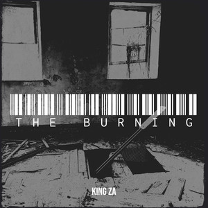 King Za - The Burning (Explicit)