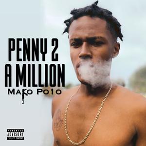 Penny 2 A Million (Explicit)