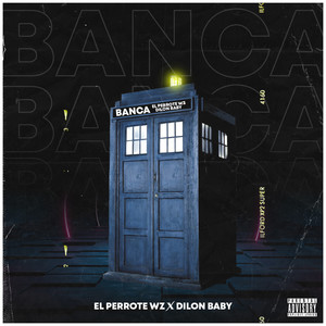 EL PERROTE WZ - Banca (Explicit)