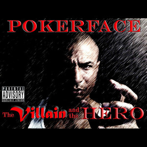 The Villain and the Hero (Explicit)