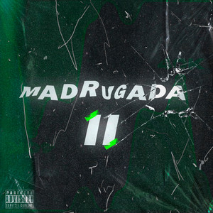 Madrugada II (Explicit)