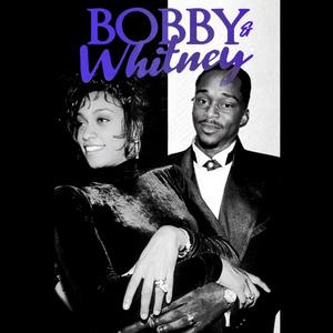 Bobby & Whitney (Explicit)