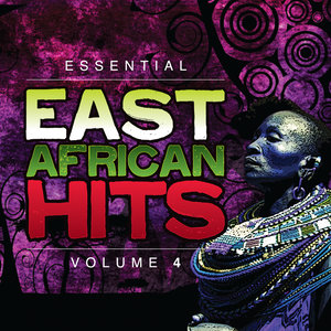 ESSENTIAL EAST AFRICAN HITS VOLUME 4