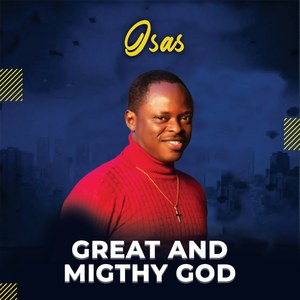 Great and Mighty God