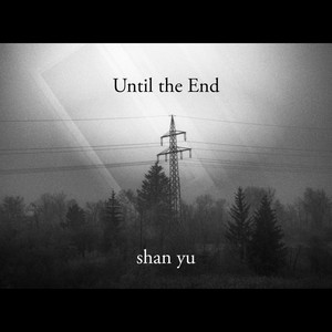 Until the End